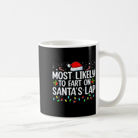 Most Likely To Fart On Santa's Lap Family Matching コーヒーマグカップ (右)