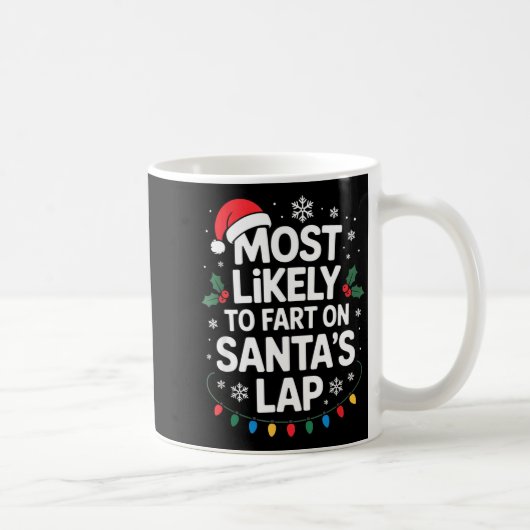 Most Likely To Fart On Santa's Lap Family Matching コーヒーマグカップ (右)