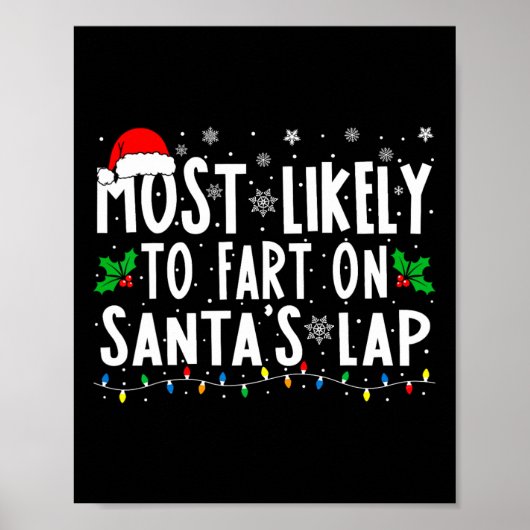 Most Likely To Fart On Santa's Lap Family Matching ポスター (正面)