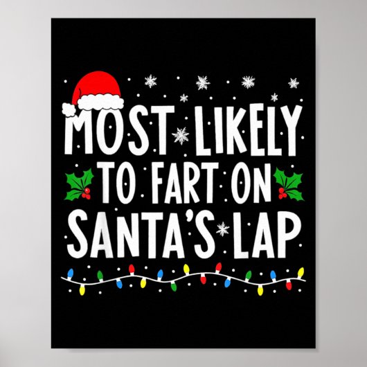 Most Likely To Fart On Santa's Lap Family Matching ポスター (正面)