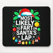 Most Likely To Fart On Santa's Lap Family Matching マウスパッド (正面)