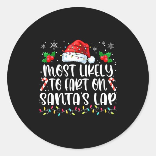 Most Likely To Fart On Santa's Lap Family Matching ラウンドシール (正面)