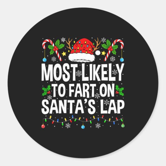 Most Likely To Fart On Santa's Lap Family Matching ラウンドシール (正面)