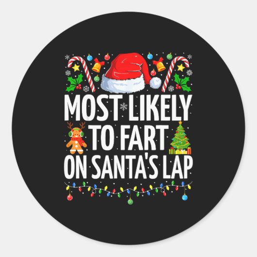 Most Likely To Fart On Santa's Lap Family Matching ラウンドシール (正面)