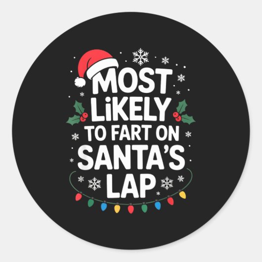 Most Likely To Fart On Santa's Lap Family Matching ラウンドシール (正面)
