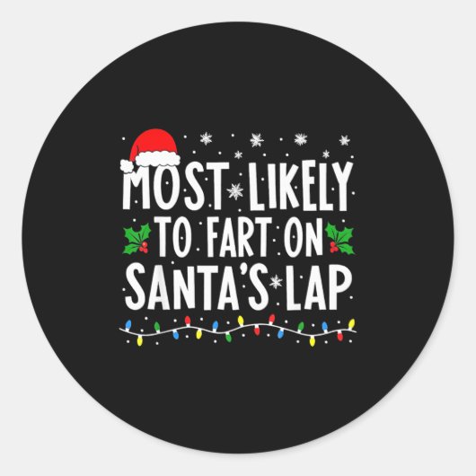 Most Likely To Fart On Santa's Lap Family Matching ラウンドシール (正面)