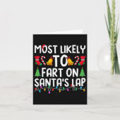 Most Likely To Fart On Santa's Lap Funny Christmas カード (正面)