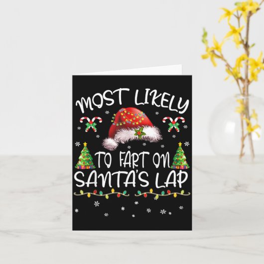 Most Likely To Fart On Santa's Lap Funny Christmas カード (黄色い花)