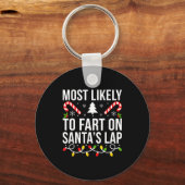 Most Likely To Fart On Santas Lap Funny Christmas  キーホルダー (正面)