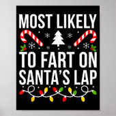 Most Likely To Fart On Santas Lap Funny Christmas  ポスター (正面)