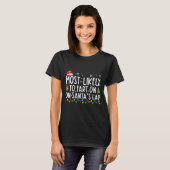 Most Likely To Fart On Santas Lap Funny Christmas Tシャツ (正面フル)