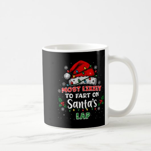 Most Likely To Fart On Santa's Lap Funny Hat Light コーヒーマグカップ (右)