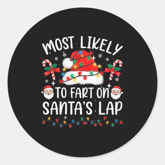 Most Likely To Fart On Santa's Lap Matching Family ラウンドシール (正面)