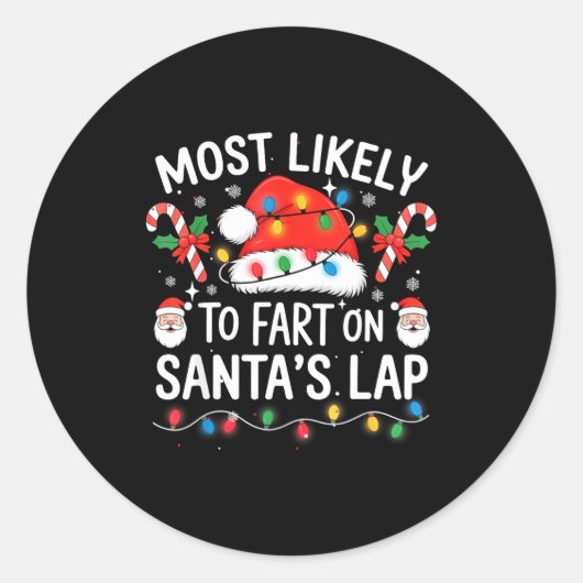 Most Likely To Fart On Santa's Lap Matching Family ラウンドシール (正面)