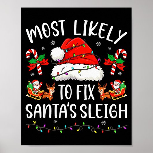 Most Likely To Fix Santa Sleigh Family Matching Ch ポスター (正面)