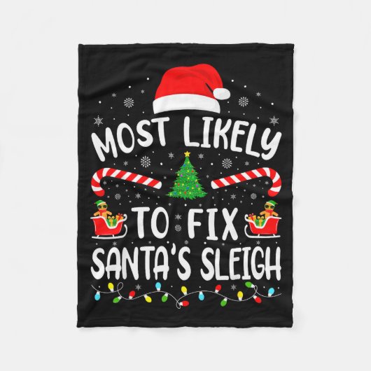 Most Likely To Fix Santa Sleigh Xmas Family Matchi フリースブランケット (正面)
