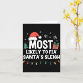 Most Likely To Fix Santa's Sleigh Christmas Funny  カード (黄色い花)