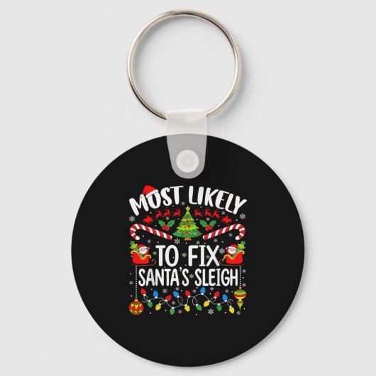 Most Likely To Fix Santa's Sleigh Family Matching キーホルダー (正面)