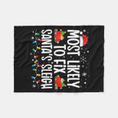 Most Likely To Fix Santa's Sleigh Family Matching フリースブランケット (正面(横))