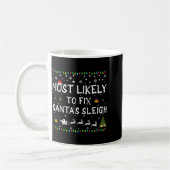 Most Likely To Fix Santa's Sleigh Funny Christmas  コーヒーマグカップ (左)