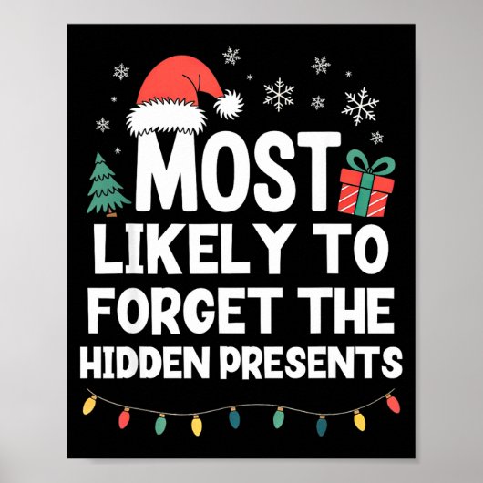 Most Likely To Forget The Hidden Christmas Funny  ポスター (正面)