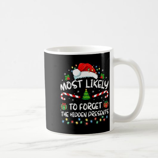 Most Likely To Forget The Hidden Family Christmas コーヒーマグカップ (右)
