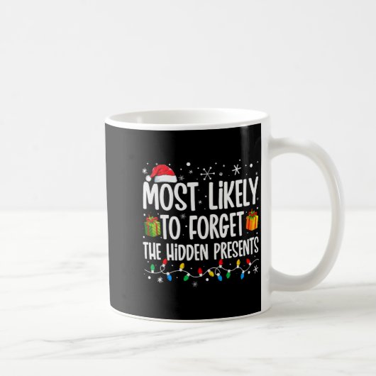 Most Likely To Forget The Hidden Family Christmas コーヒーマグカップ (右)