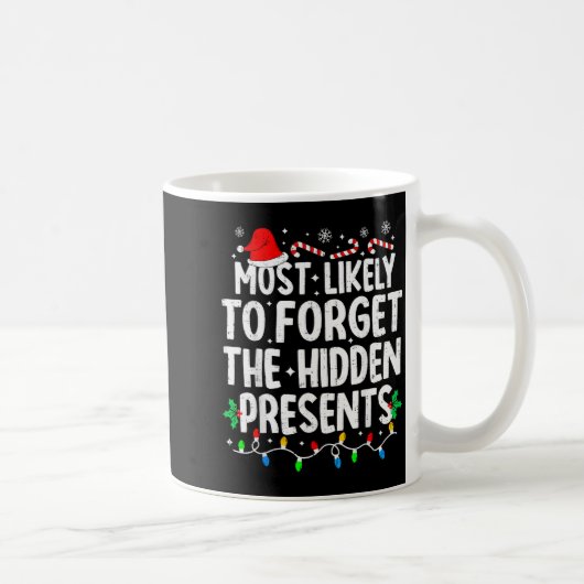 Most Likely To Forget The Hidden Matching Christma コーヒーマグカップ (右)