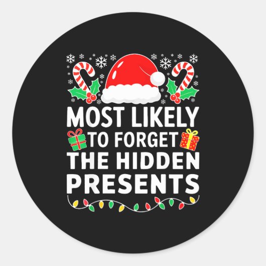 Most Likely To Forget The Hidden Shirt Christmas  ラウンドシール (正面)