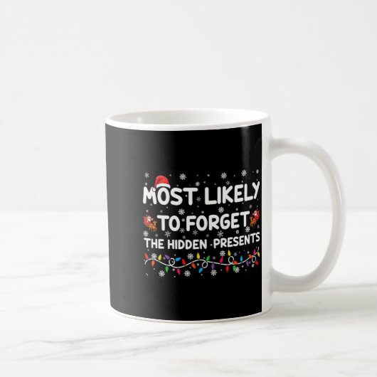 Most Likely To Forget The Hidden Xmas  コーヒーマグカップ (右)