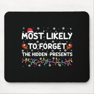 Most Likely To Forget The Hidden Xmas  マウスパッド