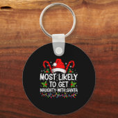 Most Likely To Get Naughty With Santa Christmas  キーホルダー (正面)