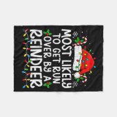 Most Likely To Get Run Over By A Reindeer Matching フリースブランケット (正面(横))