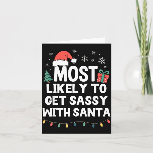 Most Likely To Get Sy With Santa Christmas Funny X カード (正面)