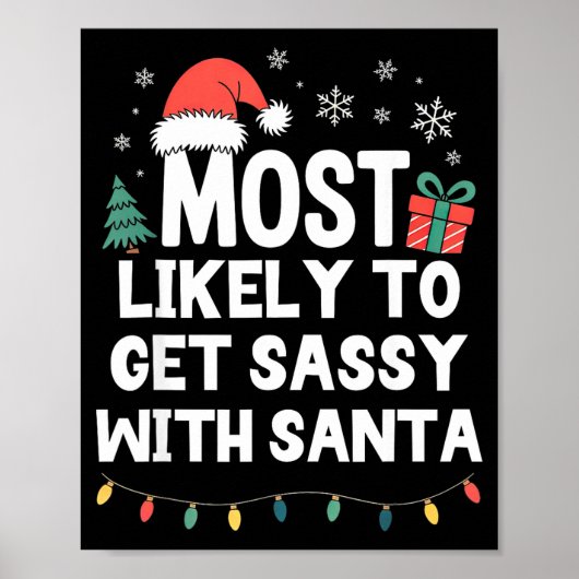 Most Likely To Get Sy With Santa Christmas Funny X ポスター (正面)