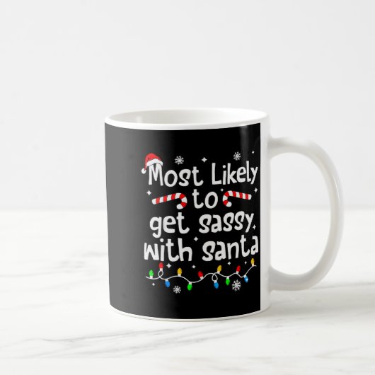 Most Likely To Get Sy With Santa Funny Christmas M コーヒーマグカップ (右)
