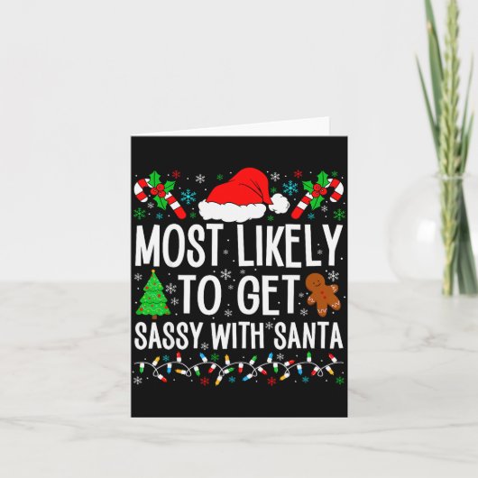 Most Likely To Get Sy With Santa Funny Family Chri カード (正面)