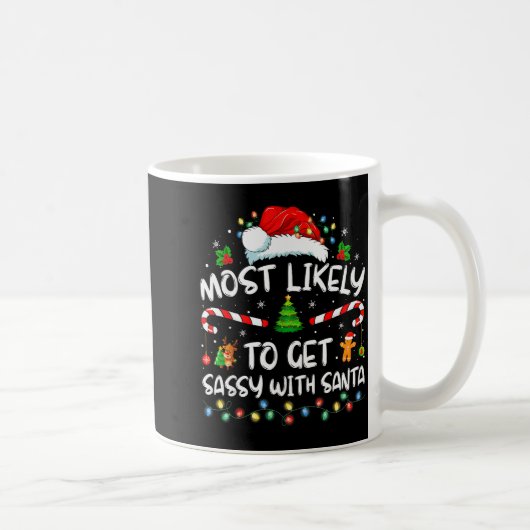 Most Likely To Get Sy With Santa Funny Family Chri コーヒーマグカップ (右)
