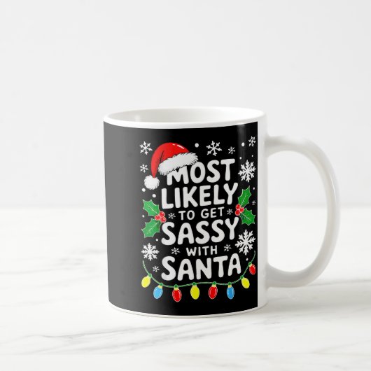 Most Likely To Get Sy With Santa Shirt Family Chri コーヒーマグカップ (右)