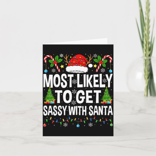 Most Likely To Get Sy With Santa Xmas Matching Chr カード (正面)