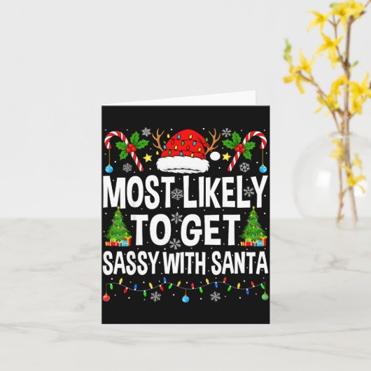 Most Likely To Get Sy With Santa Xmas Matching Chr カード (黄色い花)