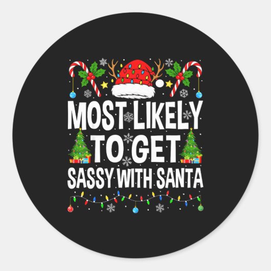 Most Likely To Get Sy With Santa Xmas Matching Chr ラウンドシール (正面)