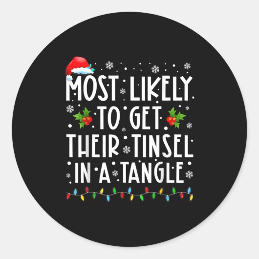 Most Likely To Get Their Tinsel In A Tangle Christ ラウンドシール (正面)