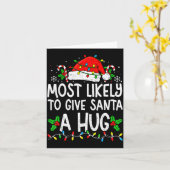 Most Likely To Give Santa Hug Family Matching Chri カード (黄色い花)