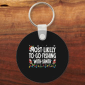 Most Likely To Go Fishing With Santa Christmas Mat キーホルダー (正面)