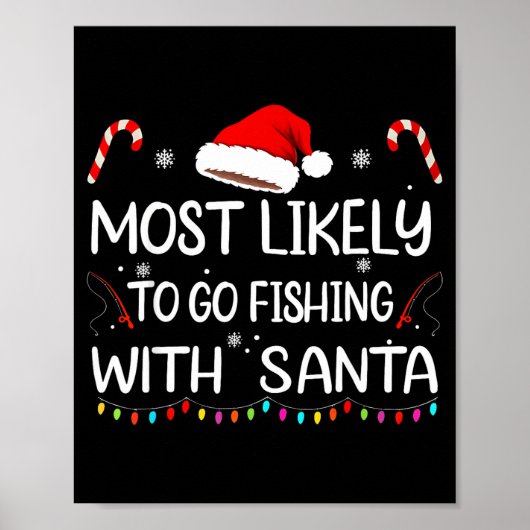 Most Likely To Go Fishing With Santa Family Christ ポスター (正面)