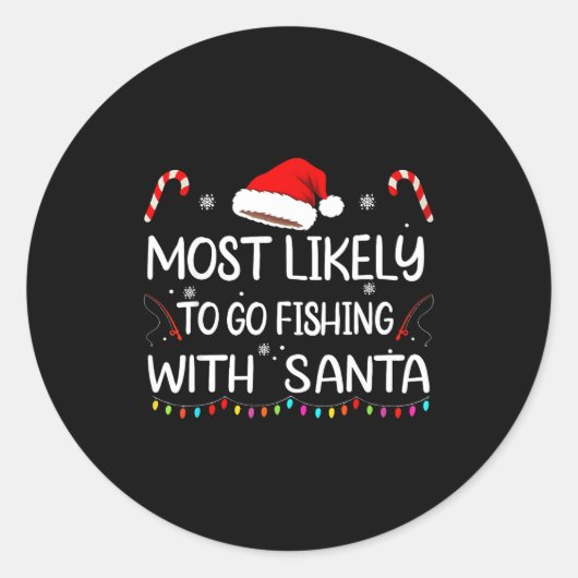 Most Likely To Go Fishing With Santa Family Christ ラウンドシール (正面)