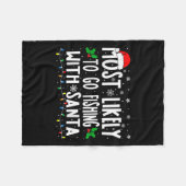 Most Likely To Go Fishing With Santa Fishing Funny フリースブランケット (正面(横))