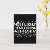 Most Likely To Go Fishing With Santa Xmas Fishing  カード (黄色い花)