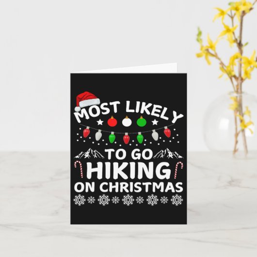 Most Likely To Go Hiking Christmas Adventure Hikin カード (黄色い花)